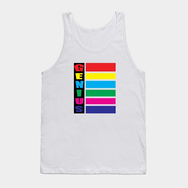 Genius Tank Top by Prime Quality Designs